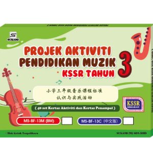 Projek Aktiviti Pendidikan Muzik KSSR Tahun 3